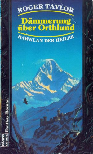 [Hawklan der Heiler 03] • Dämmerung über Orthlund